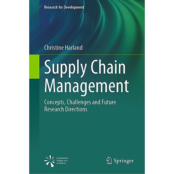 Supply Chain Management / Research for Development, Christine Harland