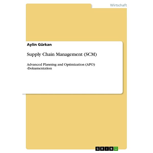 Supply Chain Management (SCM), Aylin Gürkan