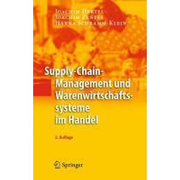 Supply-Chain-Management und Warenwirtschaftssysteme im Handel, Joachim Hertel, Joachim Zentes, Hanna Schramm-Klein