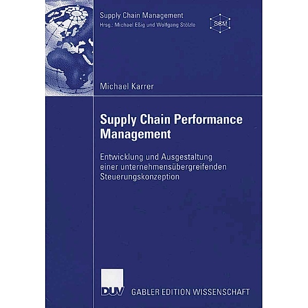 Supply Chain Performance Management / Supply Chain Management, Michael Karrer