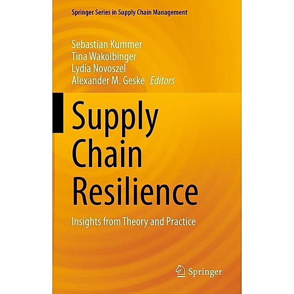 Supply Chain Resilience / Springer Series in Supply Chain Management Bd.17