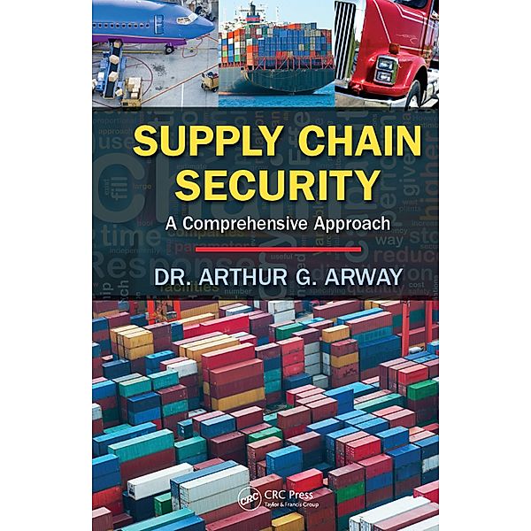 Supply Chain Security, Arthur G. Arway