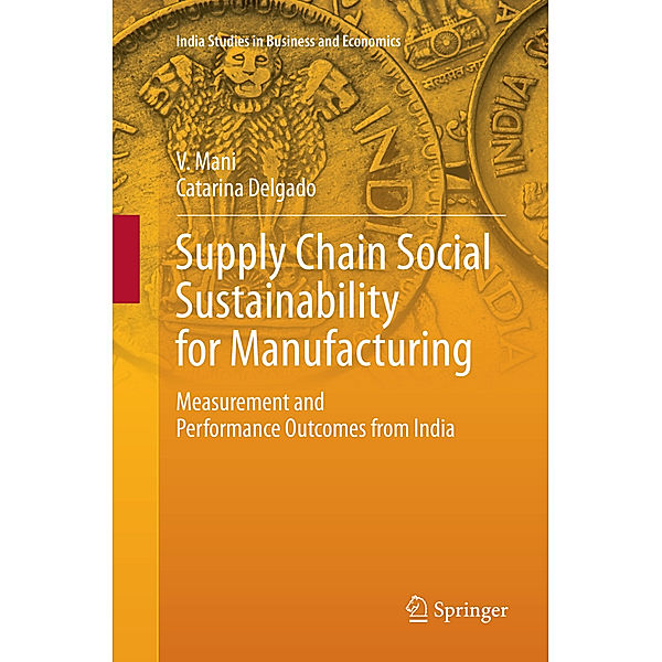 Supply Chain Social Sustainability for Manufacturing, V. Mani, Catarina Delgado