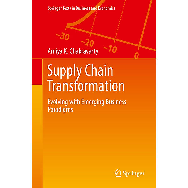 Supply Chain Transformation, Amiya K. Chakravarty
