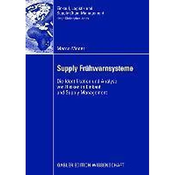 Supply Frühwarnsysteme / Einkauf, Logistik und Supply Chain Management, Marco Moder