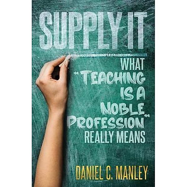 Supply It, Daniel Manley