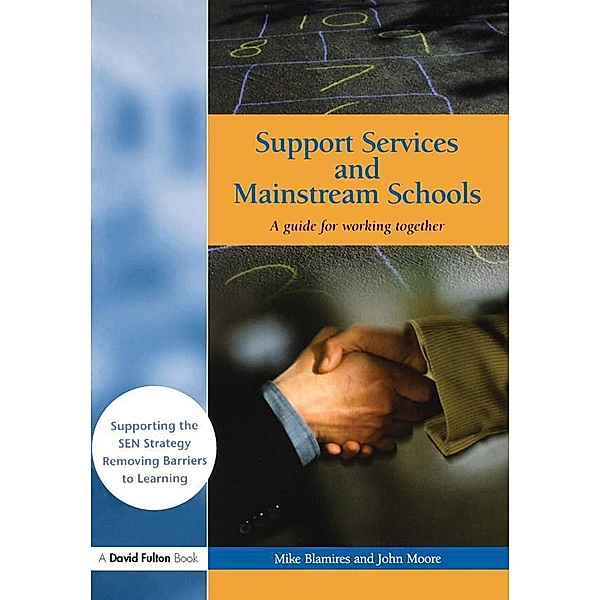 Support Services and Mainstream Schools, Mike Blamires, John Moore
