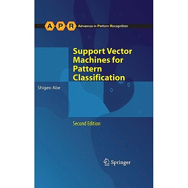 Support Vector Machines for Pattern Classification, Shigeo Abe
