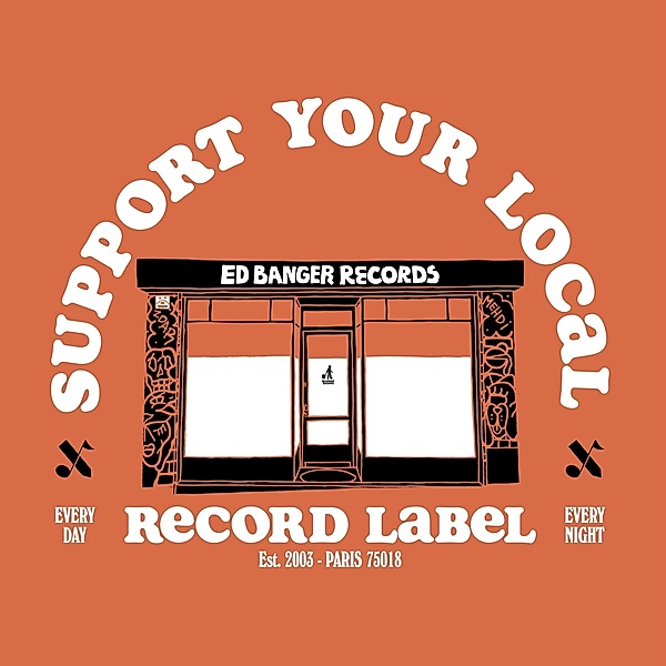 Support your Local Record Store (Best of Ed Banger Records), Ed Banger Records