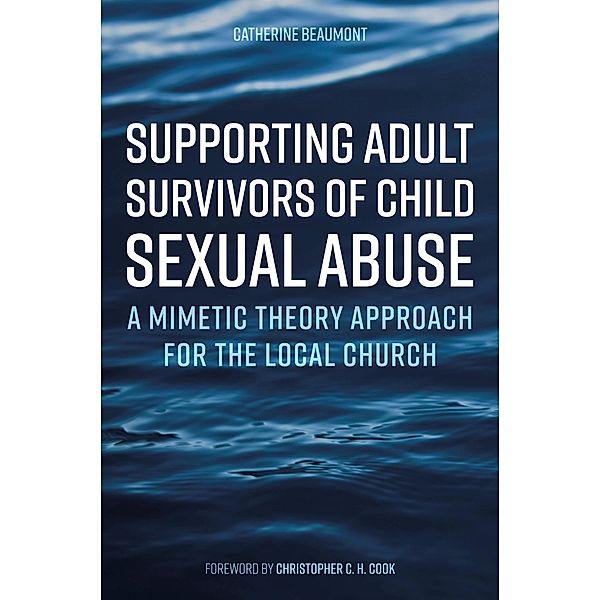 Supporting Adult Survivors of Child Sexual Abuse, Catherine Beaumont