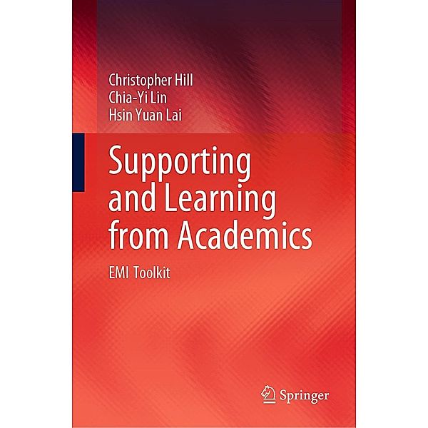 Supporting and Learning from Academics, Christopher Hill, Chia-Yi Lin, Hsin Yuan Lai