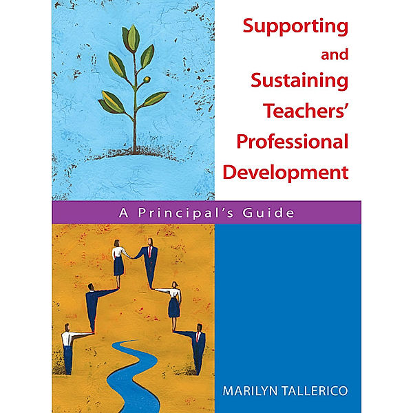 Supporting and Sustaining Teachers' Professional Development, Marilyn Tallerico