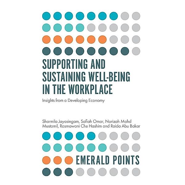 Supporting and Sustaining Well-Being in the Workplace, Sharmila Jayasingam