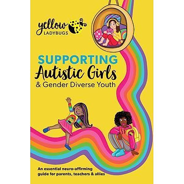 Supporting Autistic Girls and Gender Diverse Youth, Yellow Ladybugs