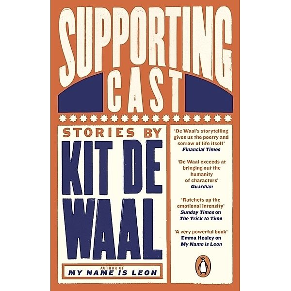 Supporting Cast, Kit de Waal