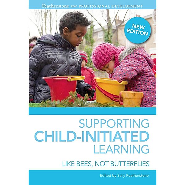Supporting Child-initiated Learning, Sally Featherstone