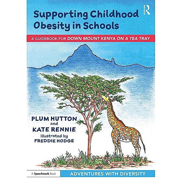 Supporting Childhood Obesity in Schools, Plum Hutton, Kate Rennie
