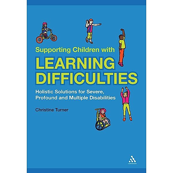 Supporting Children with Learning Difficulties / Supporting Children, Christine Turner