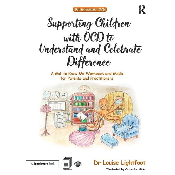 Supporting Children with OCD to Understand and Celebrate Difference, Louise Lightfoot