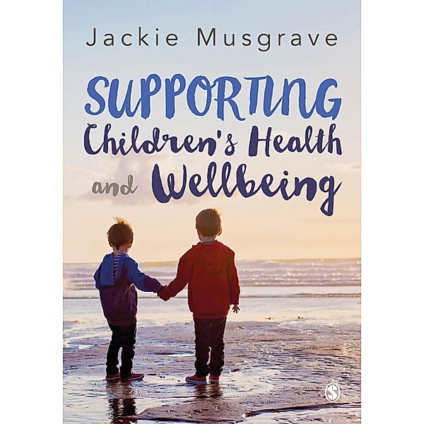 Supporting Children's Health and Wellbeing, Jackie Musgrave