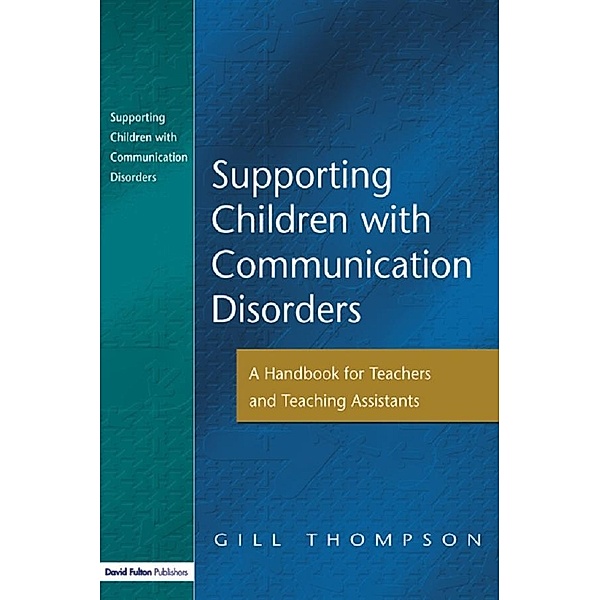 Supporting Communication Disorders, Gill Thompson