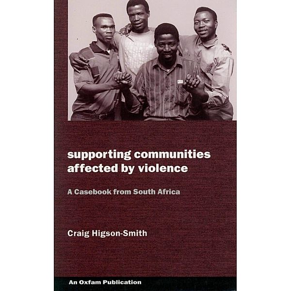 Supporting Communities Affected by Violence, Craig Higson-Smith