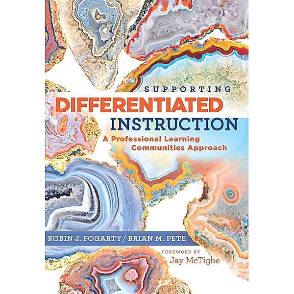 Supporting Differentiated Instruction, Robin J. Fogarty, Brian M. Pete