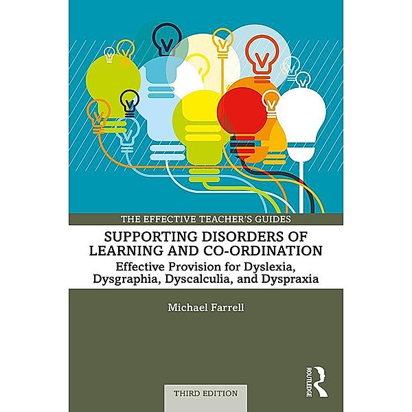 Supporting Disorders of Learning and Co-ordination, Michael Farrell