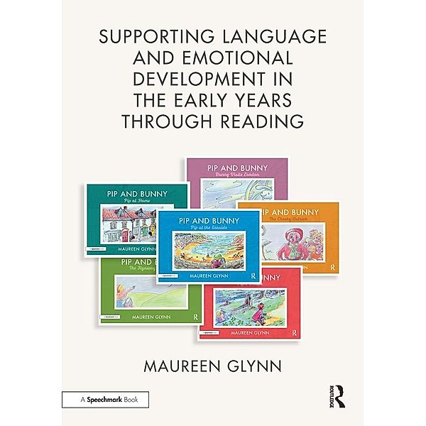 Supporting Language and Emotional Development in the Early Years through Reading, Maureen Glynn