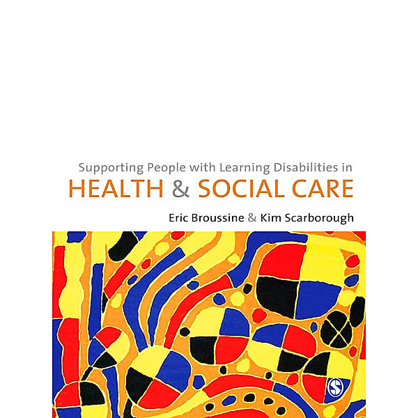 Supporting People with Learning Disabilities in Health and Social Care