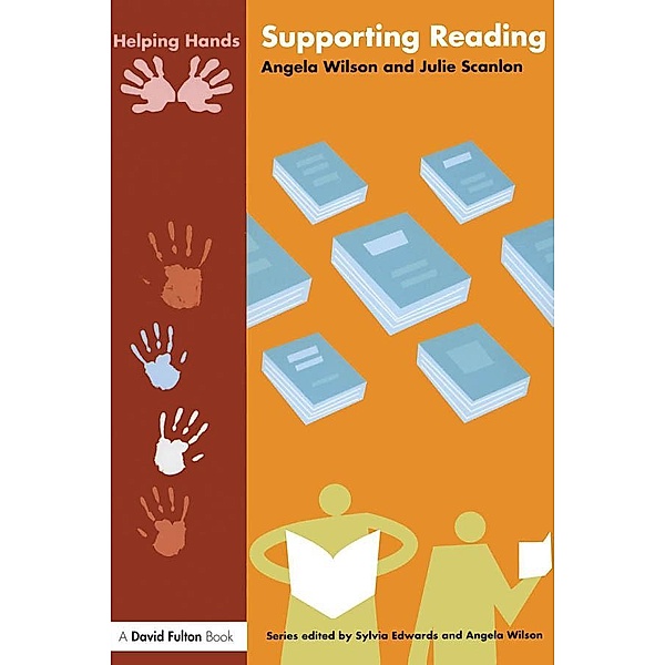 Supporting Reading, Angela Wilson, Julie Scanlon