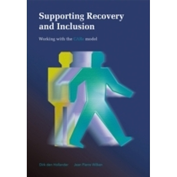 Supporting Recovery and Inclusion, Dirk den Hollander, Jean-Pierre Wilken