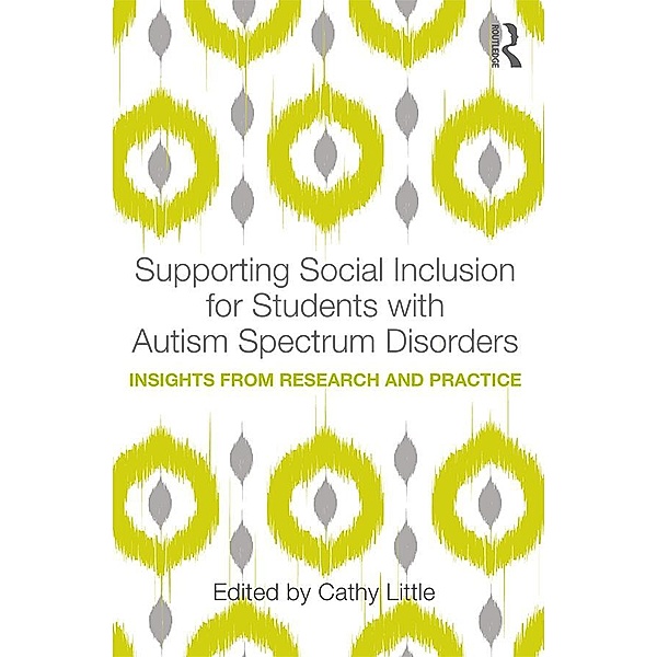 Supporting Social Inclusion for Students with Autism Spectrum Disorders