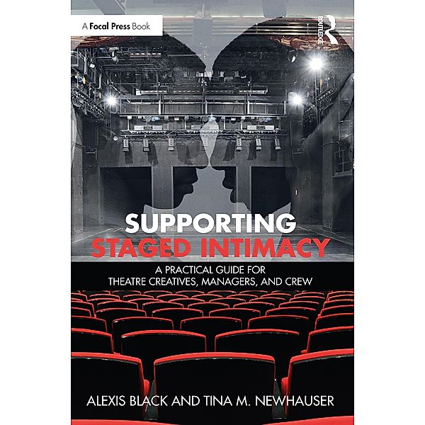 Supporting Staged Intimacy, Alexis Black, Tina M. Newhauser