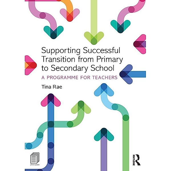 Supporting Successful Transition from Primary to Secondary School, Tina Rae
