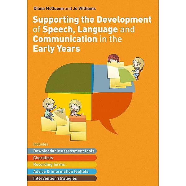 Supporting the Development of Speech, Language and Communication in the Early Years, Diana McQueen, Jo Williams