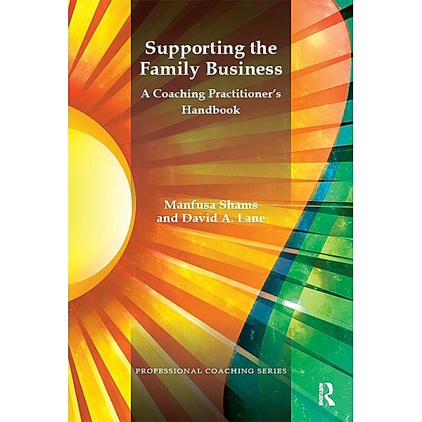 Supporting the Family Business, David A. Lane, Manfusa Shams