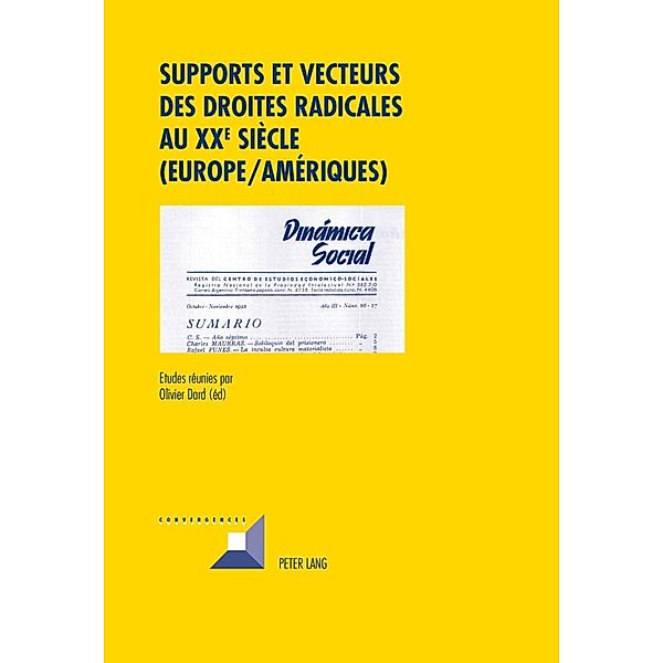 Supports et vecteurs des droites radicales au XX e  siecle (Europe/Ameriques)