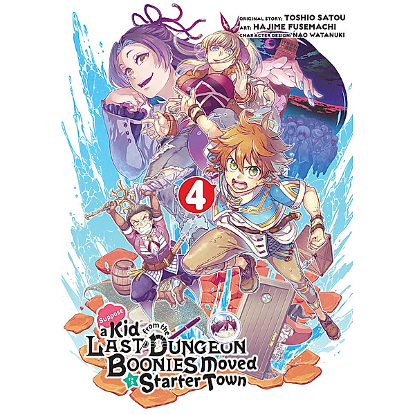 Suppose a Kid from the Last Dungeon Boonies Moved to a Starter Town 04 (Manga), Toshio Satou, Hajime Fusemachi