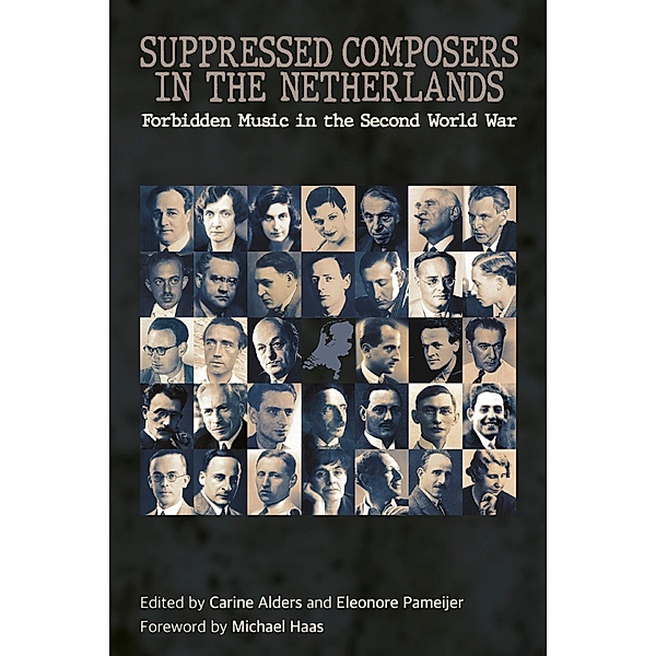 Suppressed Composers in the Netherlands