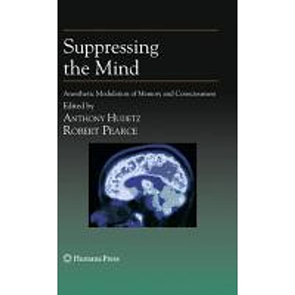 Suppressing the Mind / Contemporary Clinical Neuroscience