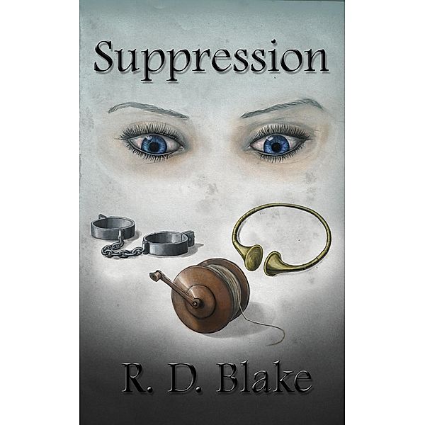 Suppression, R. D. Blake