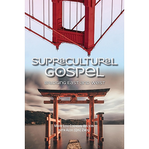 Supracultural Gospel, Mary Lou Codman-Wilson