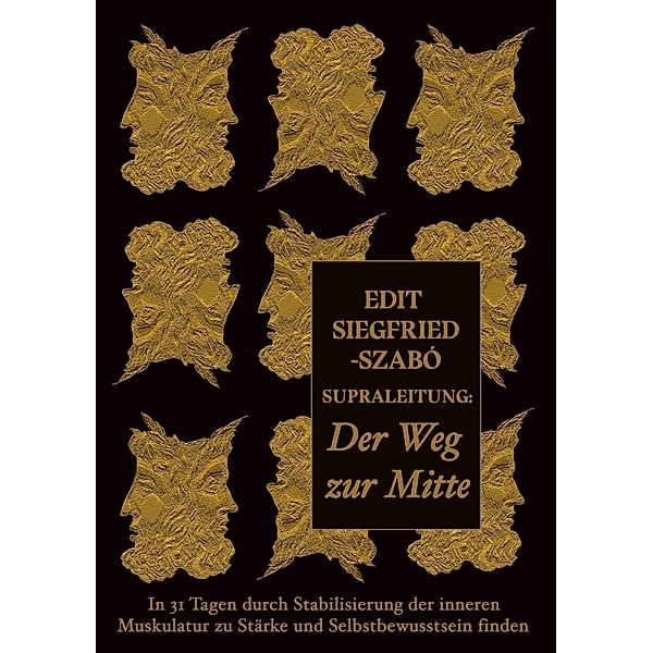 Supraleitung: Der Weg zur Mitte, Edit Siegfried-Szabó