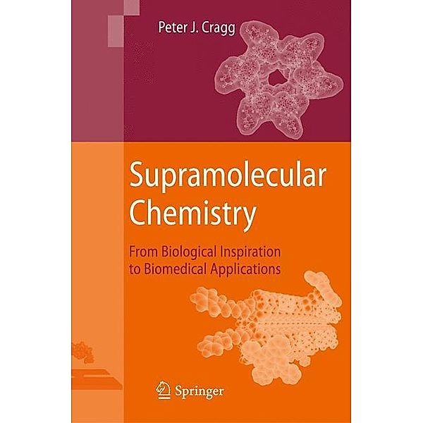 Supramolecular Chemistry, Peter J. Cragg