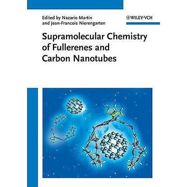 Supramolecular Chemistry of Fullerenes and Carbon Nanotubes