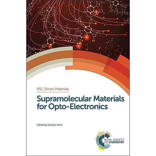 Supramolecular Materials for Opto-Electronics / ISSN