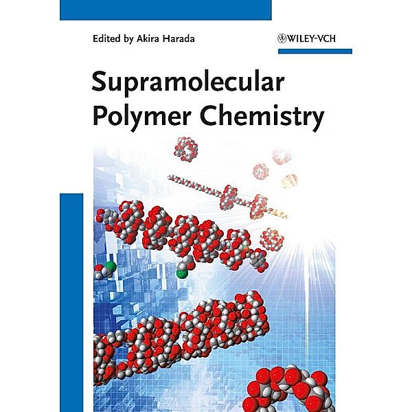 Supramolecular Polymer Chemistry