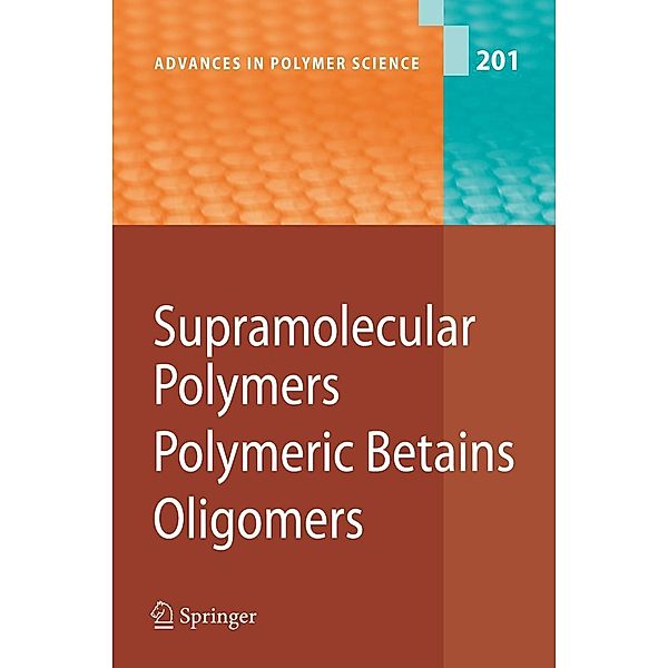 Supramolecular Polymers/Polymeric Betains/Oligomers