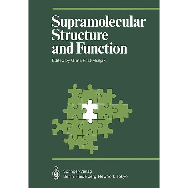 Supramolecular Structure and Function / Proceedings in Life Sciences